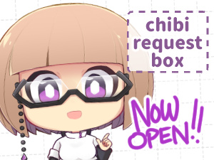 Chibi Request Box
